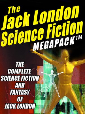 cover image of The Jack London Science Fiction Megapack